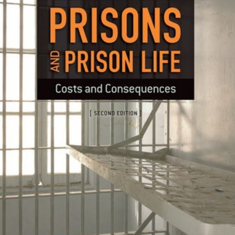 Prisons and Prison Life