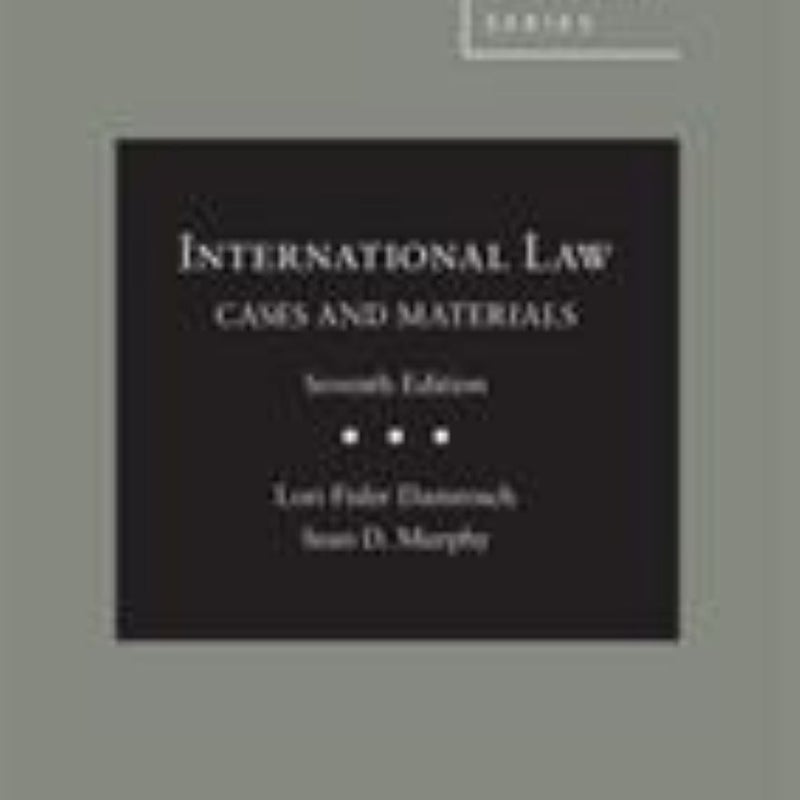 International Law, Cases and Materials