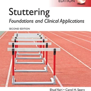 Stuttering: Foundations and Clinical Applications, Global Edition
