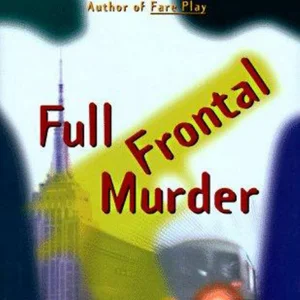 Full Frontal Murder