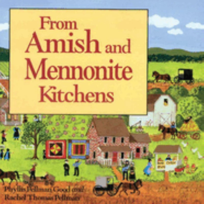 From Amish and Mennonite Kitchens