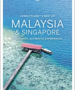 Lonely Planet Best of Malaysia and Singapore 2