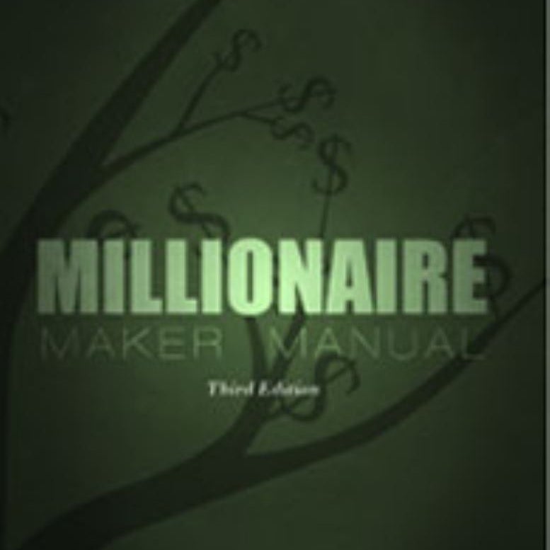 Millionaire Maker Manual