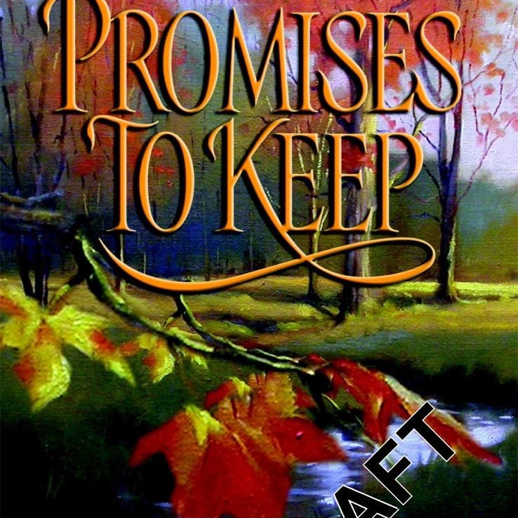 Promises to Keep