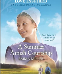 A Summer Amish Courtship