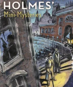 Sherlock Holmes' Mini-Mysteries