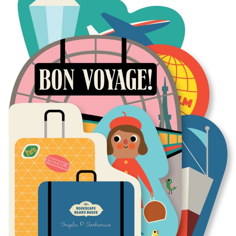 Bookscape Board Books: Bon Voyage!