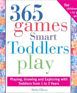 365 Games Smart Toddlers Play