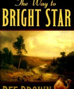 The Way to Bright Star