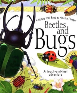 Beetles and Bugs