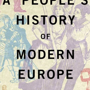 A People's History of Modern Europe