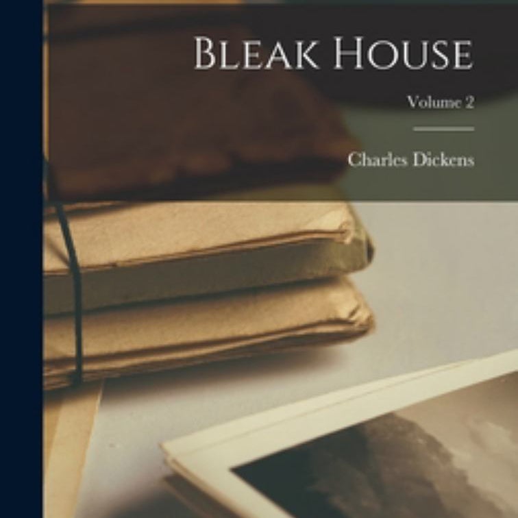 Bleak House; Volume 2