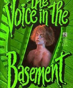 The Voice in the Basement