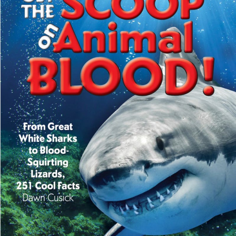 Get the Scoop on Animal Blood