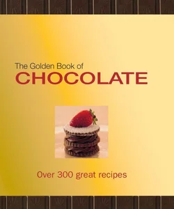 The Golden Book of Chocolate