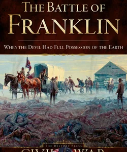 The Battle of Franklin