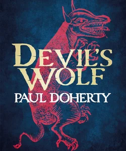 Devil's Wolf (Hugh Corbett Mysteries, Book 19)