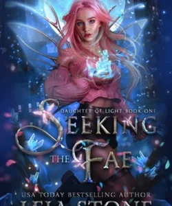 Seeking the Fae