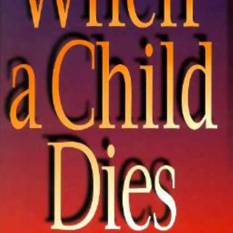 When a Child Dies