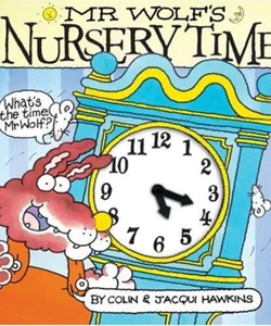 Mr Wolf's Nursery Time