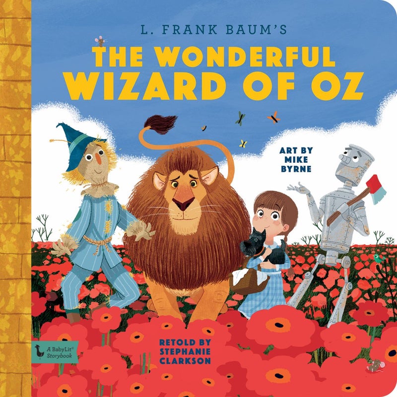 The Wonderful Wizard of Oz: a BabyLit Storybook