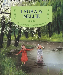 Laura and Nellie