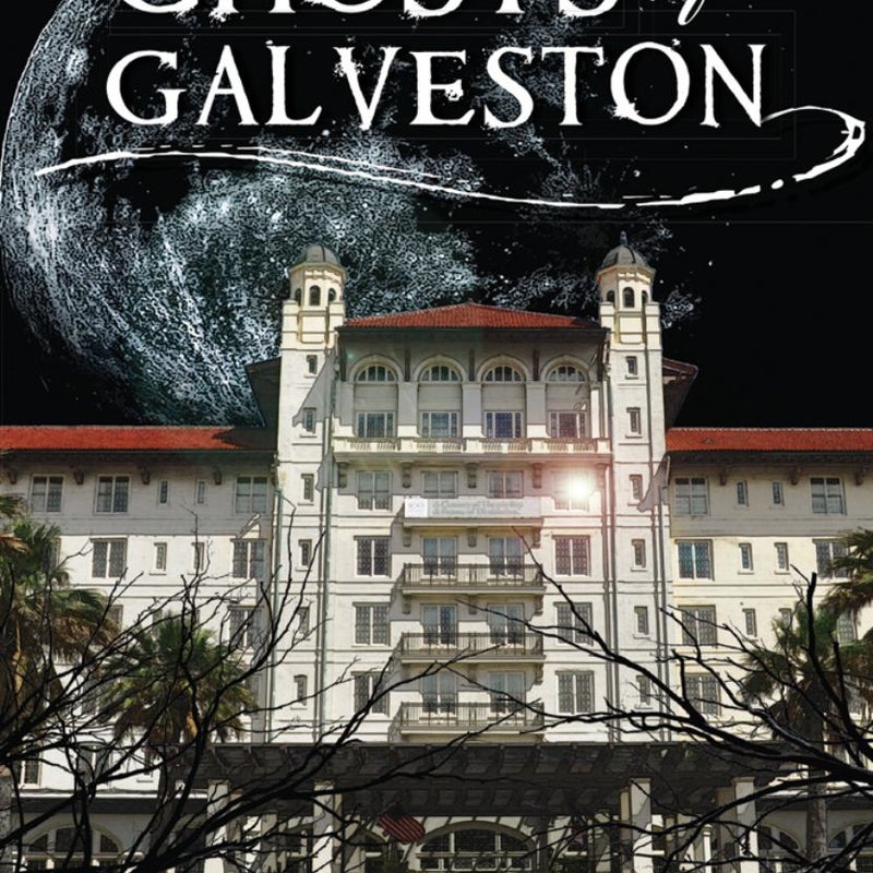 Ghosts of Galveston