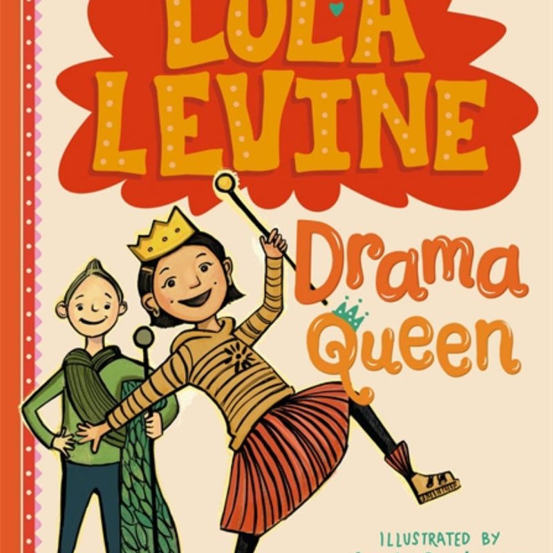 Lola Levine: Drama Queen