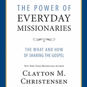 The Power of Everyday Missionaries