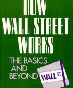 How Wall Street Works
