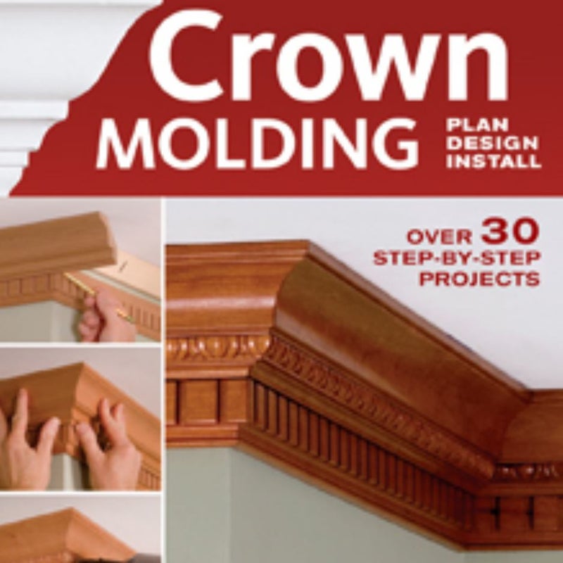 Ultimate Guide to Crown Molding