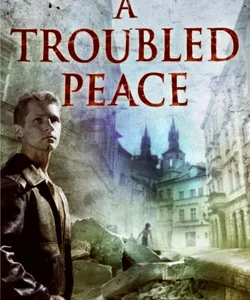 A Troubled Peace