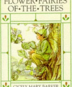 Flower Fairies of the Trees