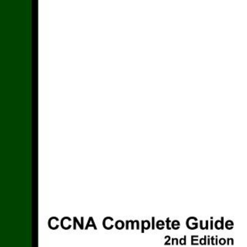 CCNA Complete Guide 2nd Edition