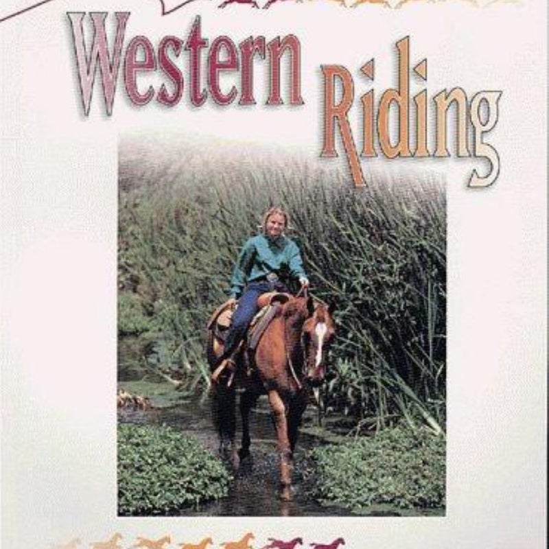 The Horse Illustrated Guide to Western Riding