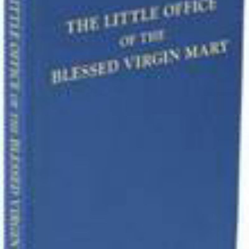 LITTLE OFFICE OF THE BLESSED VIRGIN MARY visual data 5