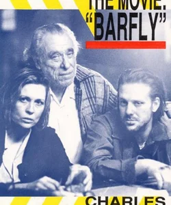 Barfly - the Movie