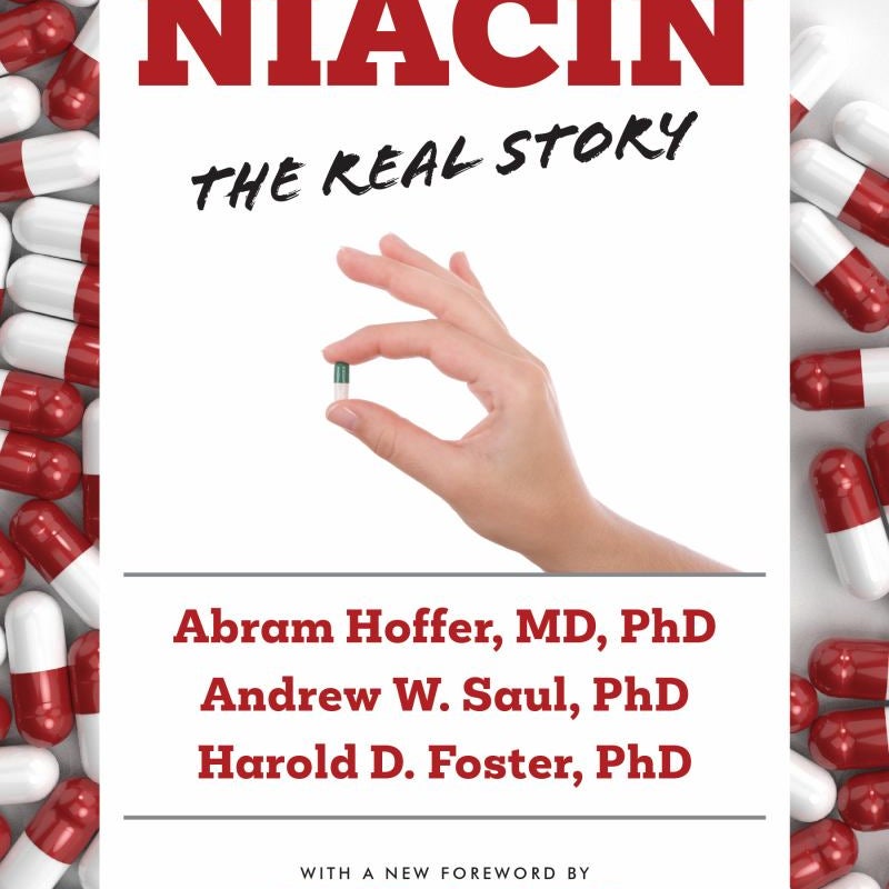 Niacin: the Real Story (2nd Edition)