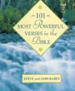 101 Most Powerful Verses in the Bible