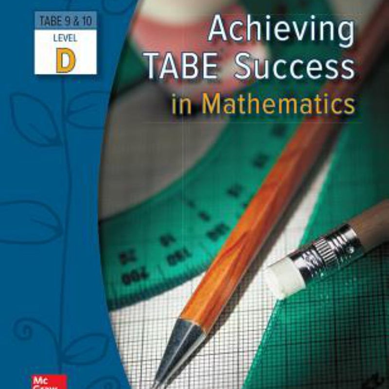 Achieving TABE Success in Mathematics, Level d Workbook