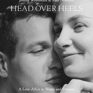 Head over Heels: Joanne Woodward and Paul Newman