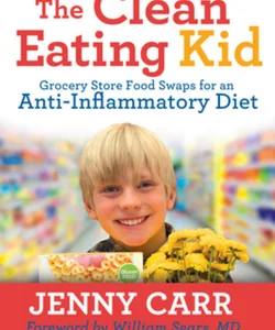 The Clean-Eating Kid