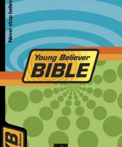 The Young Believer Bible