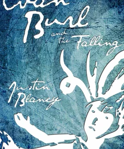 Evan Burl and the Falling