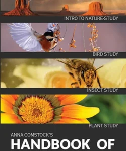 The Handbook of Nature Study - Introductions