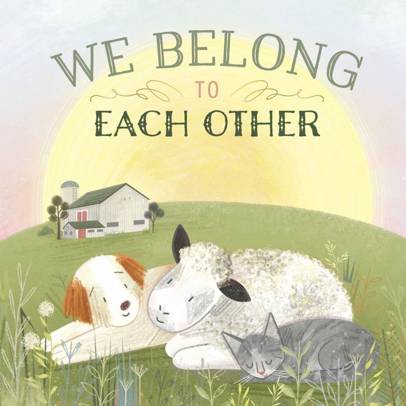 We Belong to Each Other