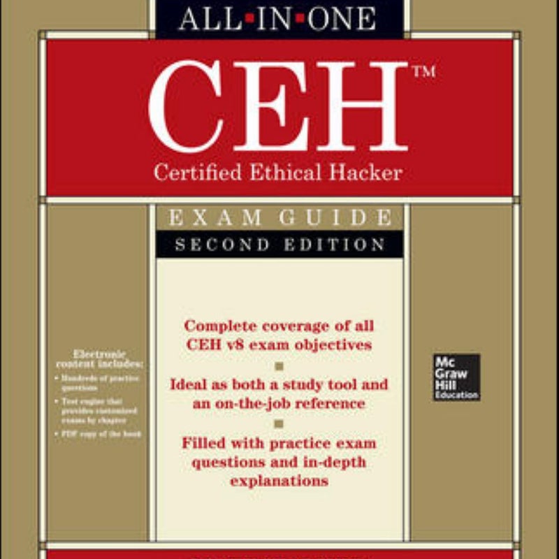 CEH Certified Ethical Hacker All-In-One Exam Guide, Second Edition