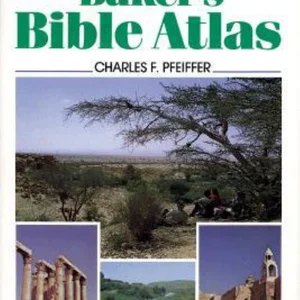 Baker's Bible Atlas