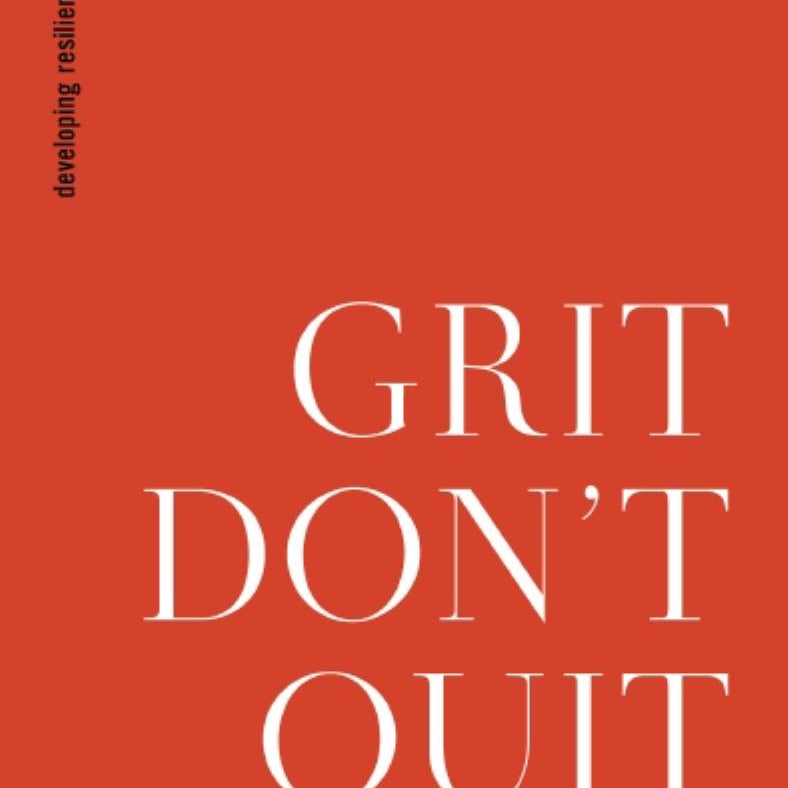 Grit Don't Quit