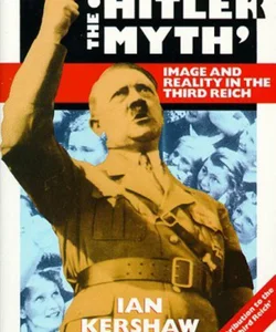 The "Hitler Myth"